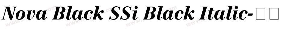 Nova Black SSi Black Italic字体转换